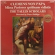 Clemens Non Papa, The Tallis Scholars Directed By Peter Phillips - Missa Pastores Quidnam Vidistis